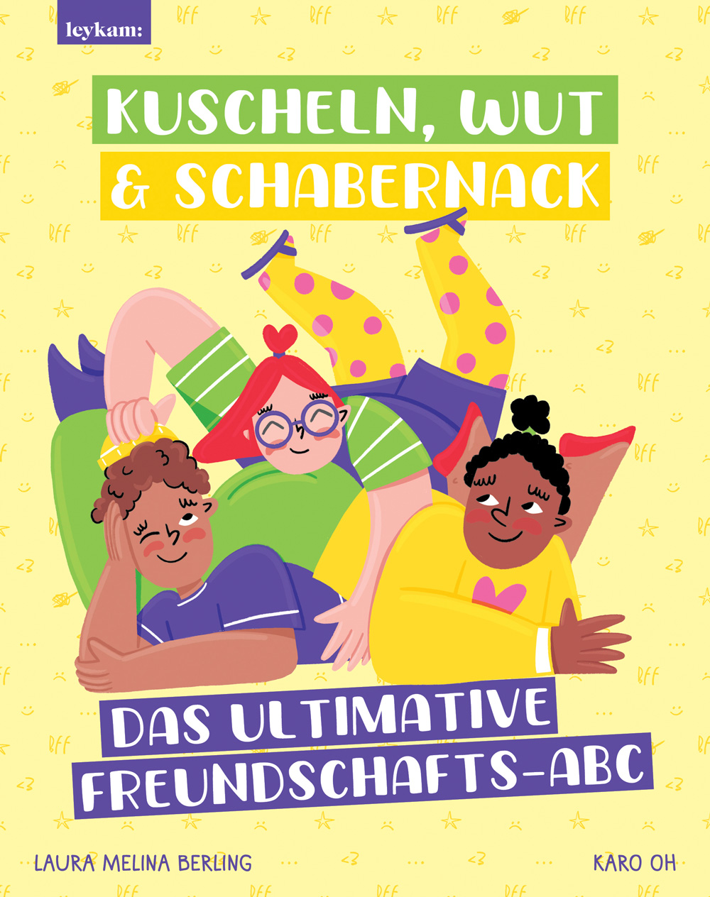Laura Melina Berling & Karo Oh: Kuscheln, Wut und Schabernack