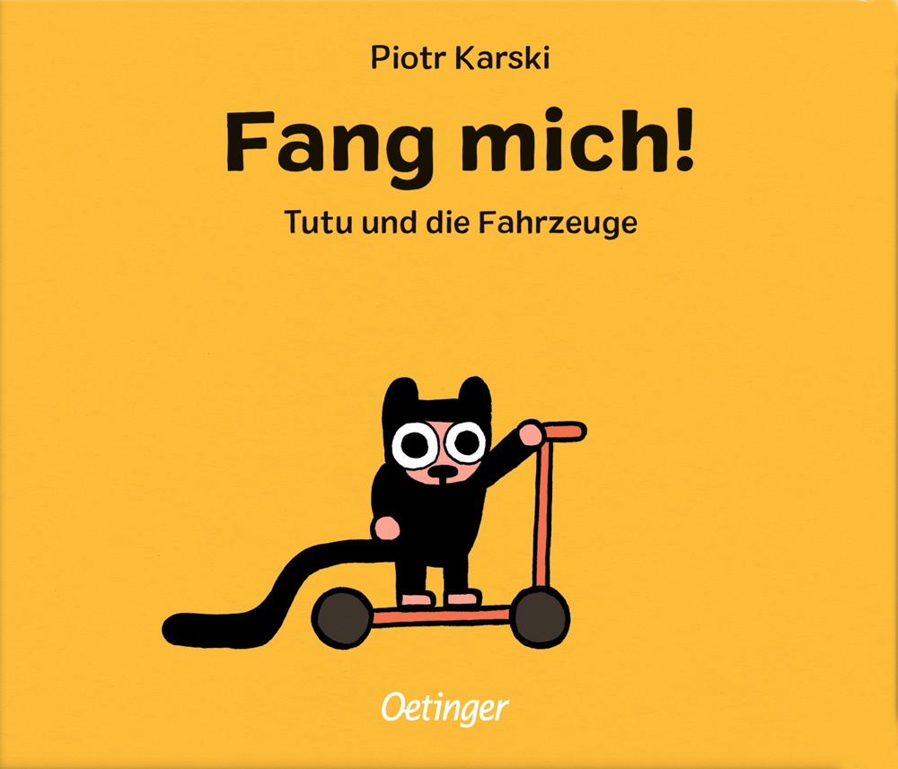 Piotr Karski: Fang mich! Tutu und die Fahrzeuge