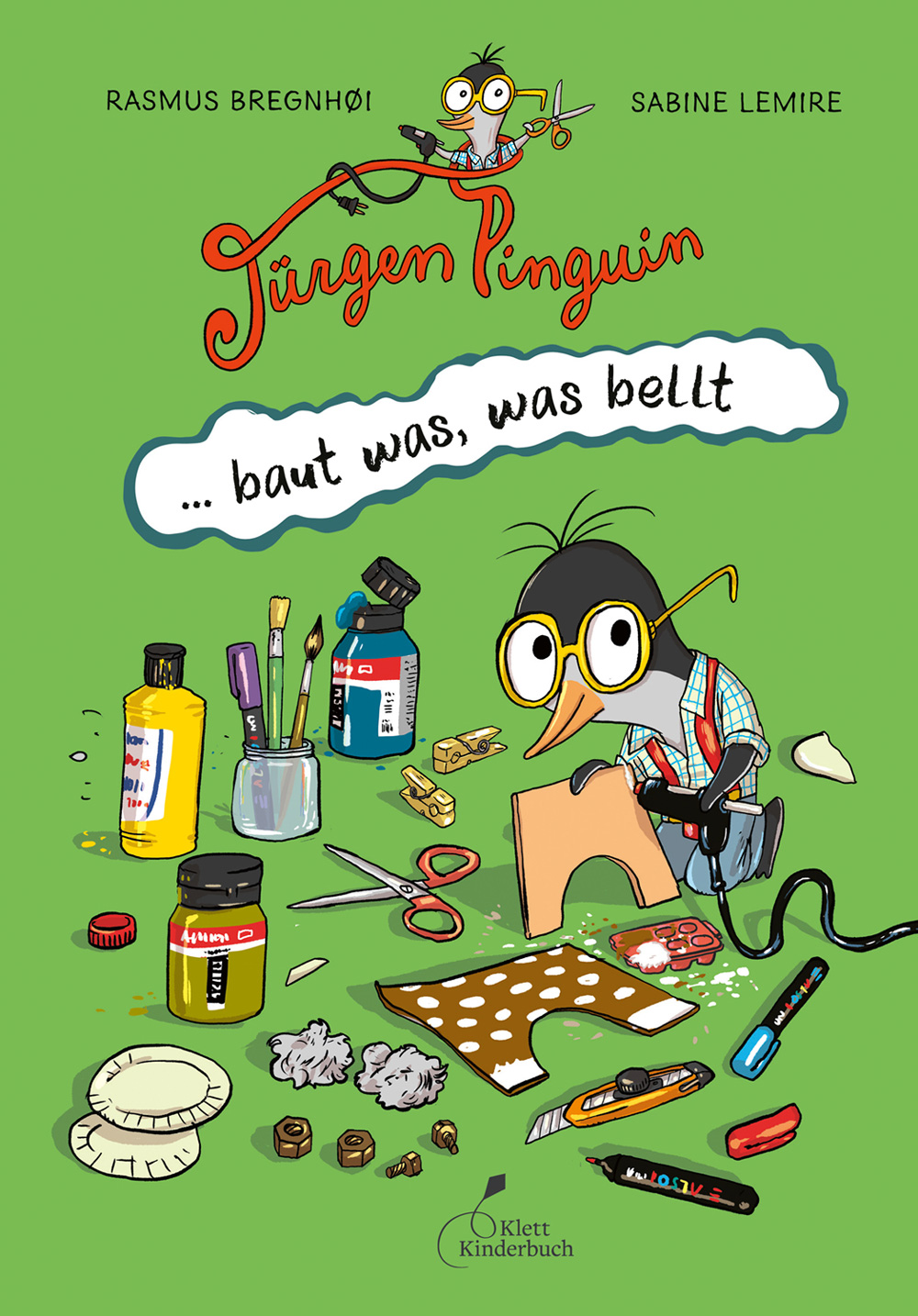 Sabine Lemire & Rasmus Bregnhøi: Jürgen Pinguin baut was, was bellt