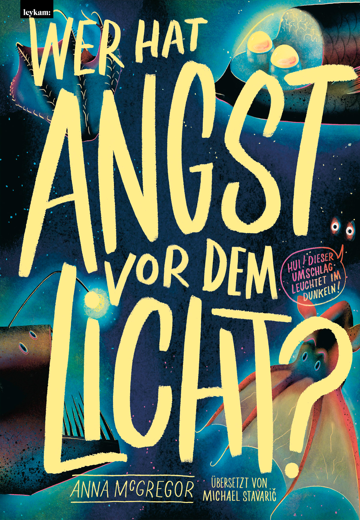 Anna McGregor: Wer hat Angst vor dem Licht?