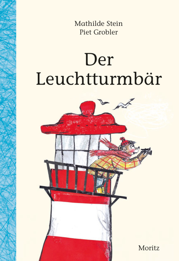 Mathilde Stein & Piet Grobler: Der Leuchtturmbär