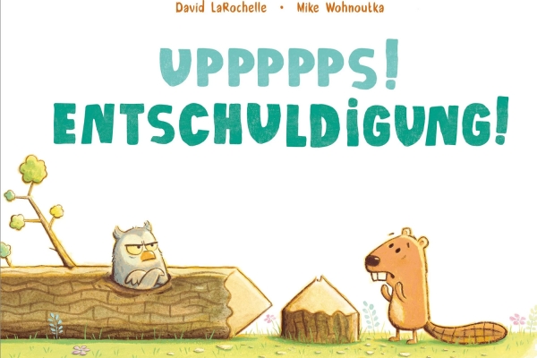 David LaRochelle & Mike Wohnoutka: Uppppps! Entschuldigung! Aus dem Englischen von Ulrike Hauswaldt. Penguin Junior 2024 |€ 15,50 | ISBN 978-3-328-30316-9