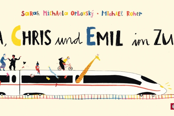 Sarah Michaela Orlovský & Michael Roher: Ida, Chris und Emil im Zug. Tyrolia 2024 |€ 18,00 | ISBN 978-3-7022-4226-8