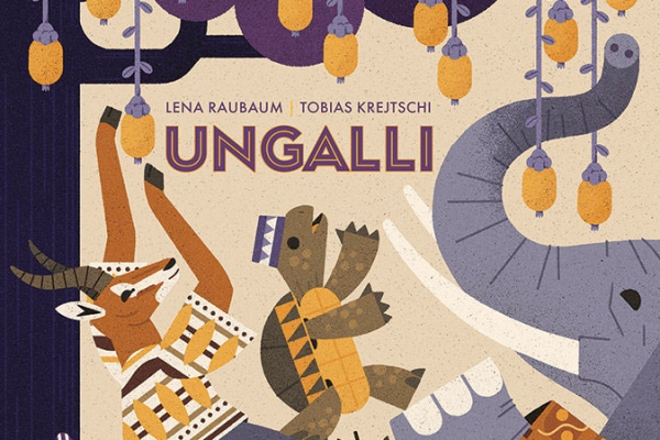 Lena Raubaum & Tobias Krejtschi: Ungalli. Tyrolia 2024 |€ 18,00 | ISBN 978-3-7022-4192-6
