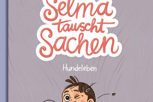 Martin Baltscheit & Anne Becker: Selma tauscht Sachen. Ein Hundeleben. Kibitz 2020 |€ 15,50 | ISBN 978-3-948690-03-8