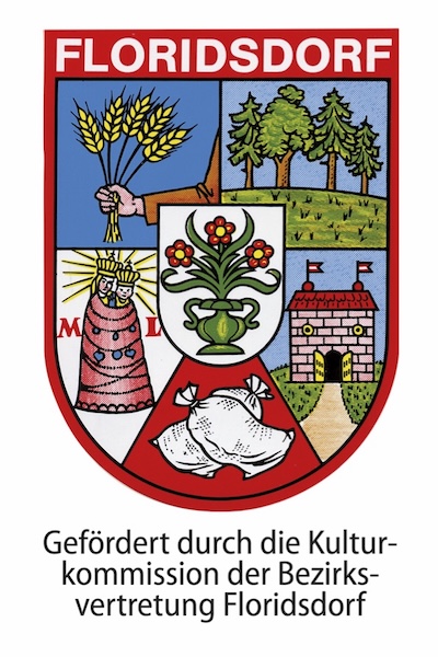Gefördert durch die Kulturkommission der Bezirksvertretung Floridsdorf